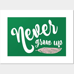 Never Grow Up Posters and Art